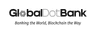 Global Dot Bank